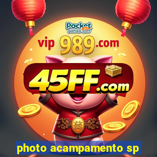 photo acampamento sp